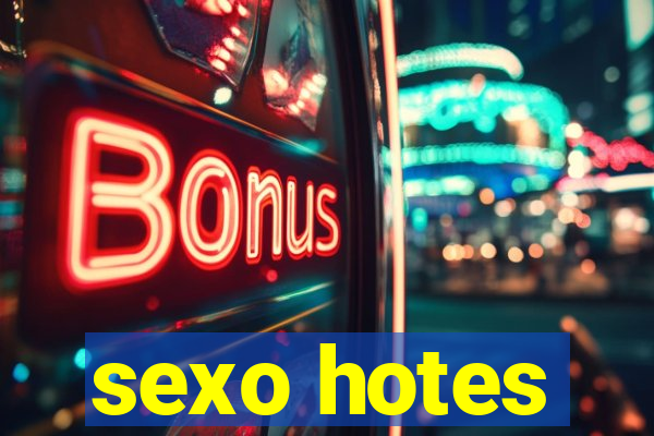 sexo hotes